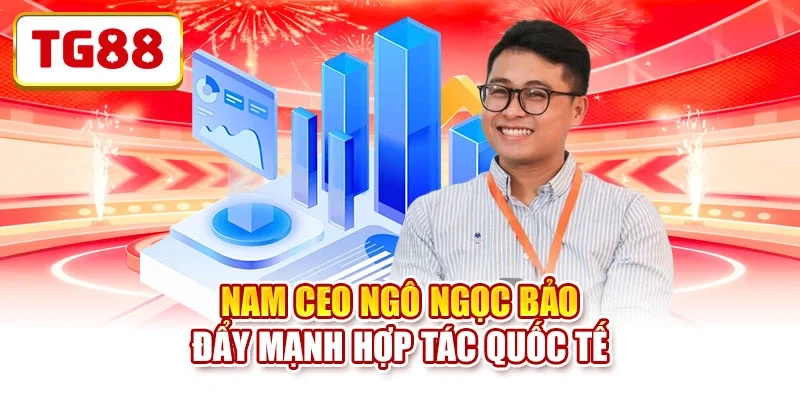 Nam CEO Ngô Ngọc Bảo đẩy mạnh hợp tác quốc tế Nam CEO Ngô Ngọc Bảo đẩy mạnh hợp tác quốc tế
